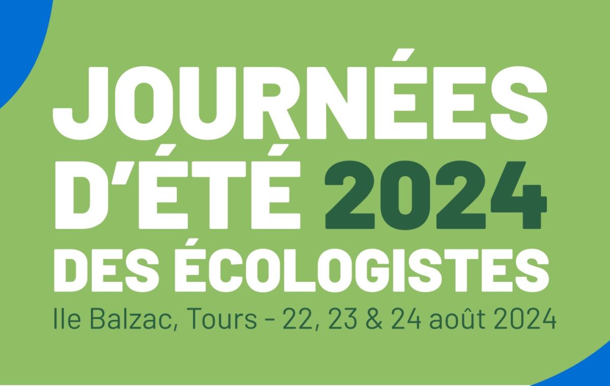 40e édition des Journées d’été des écologistes : Rendez-vous à Tours !