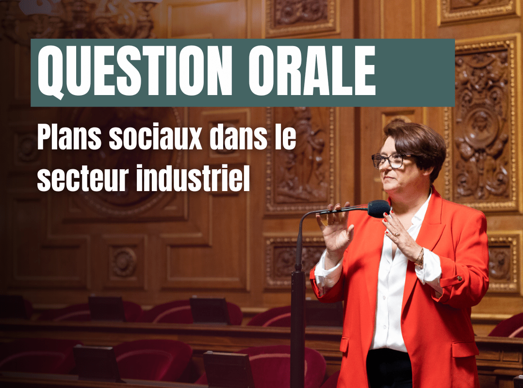 Question orale : Plans sociaux dans le secteur industriel