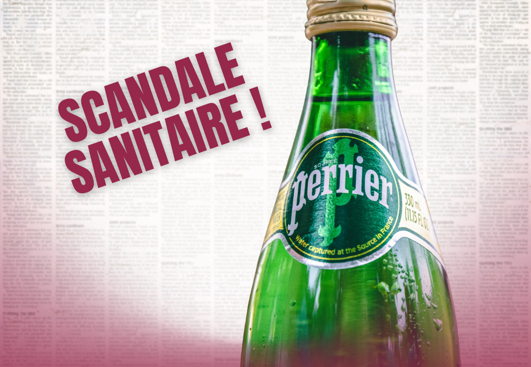 4 millions de bouteilles retirées du marché : Perrier une nouvelle fois incriminé !