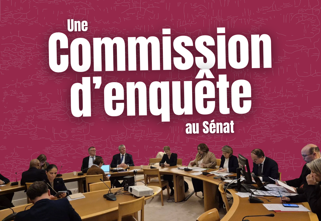 Qu’est-ce qu’une commission d’enquête au Sénat ?